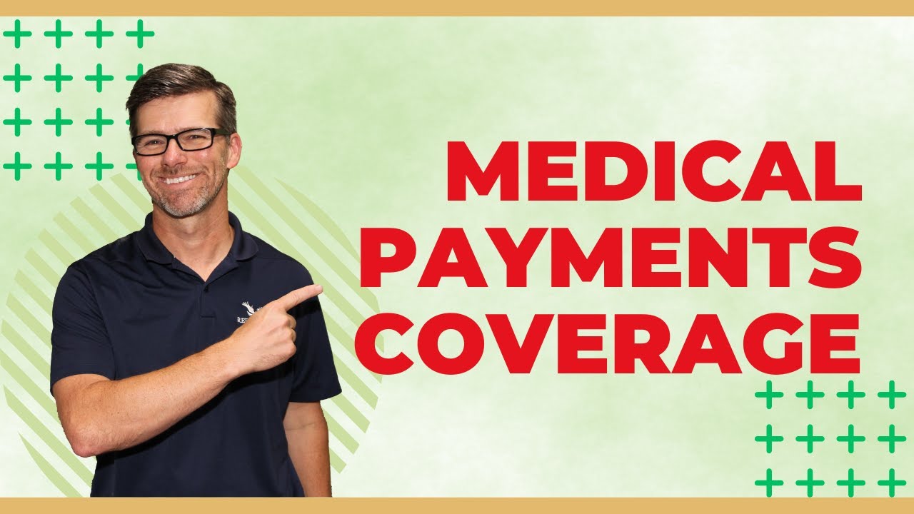 Auto Insurance : Medical Payments Coverage