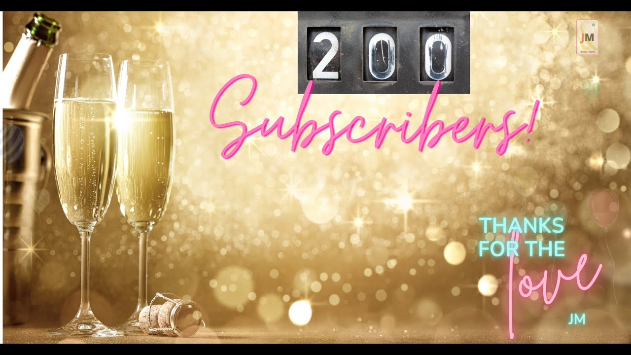 200 Subscribers | Celebration | Thank You