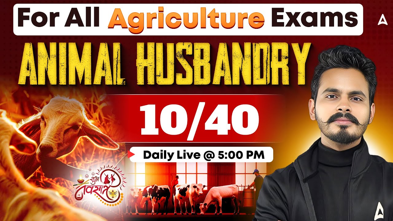 Agriculture Foundation Classes | Animal Husbandry | IBPS AFO, Haryana ADO, DDA SO Horticulture