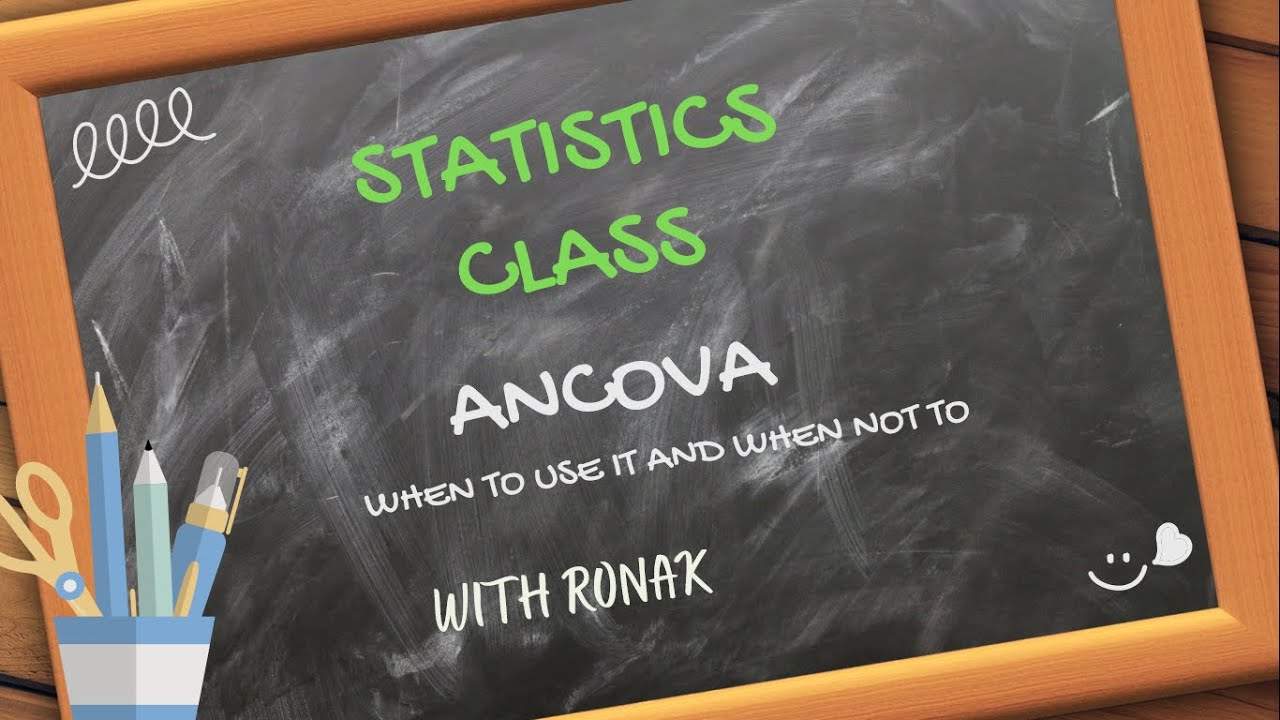 When Should You Use ANCOVA (And When Not To?)