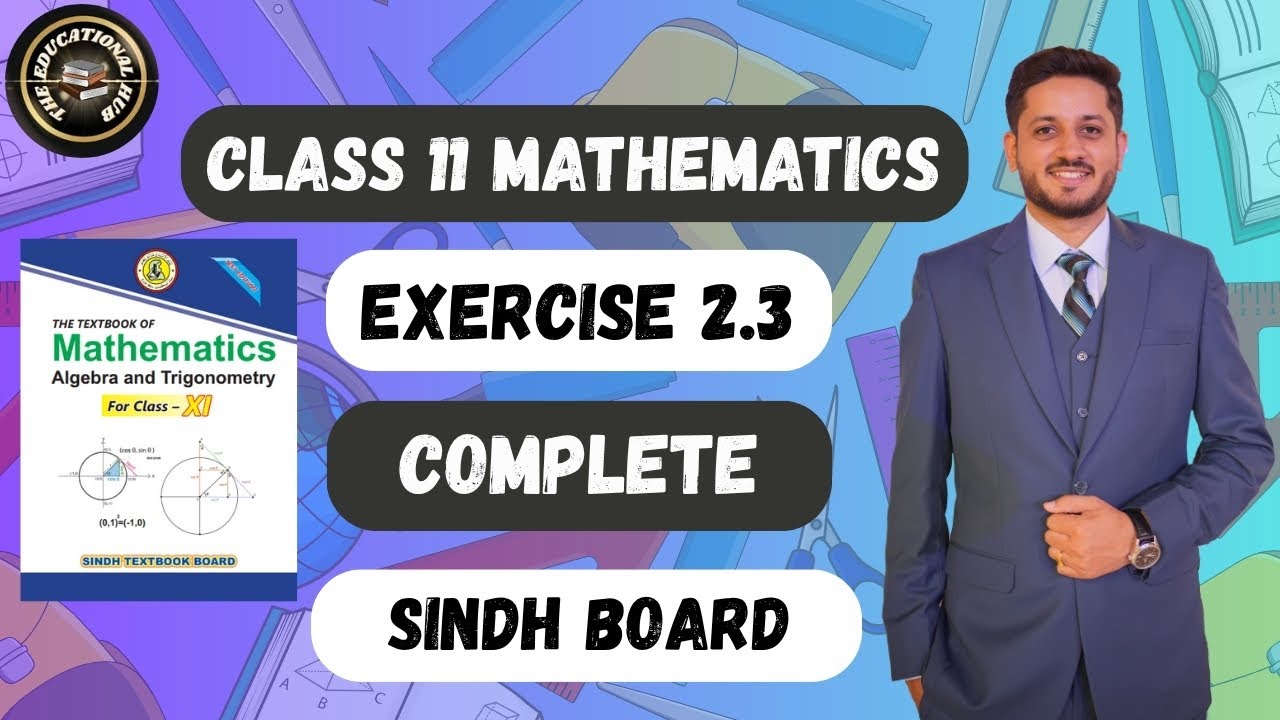 Exercise 2.3 Complete | Class 11  New Mathematics | Sindh Board | Unit 2 - Matrices & Determinants.
