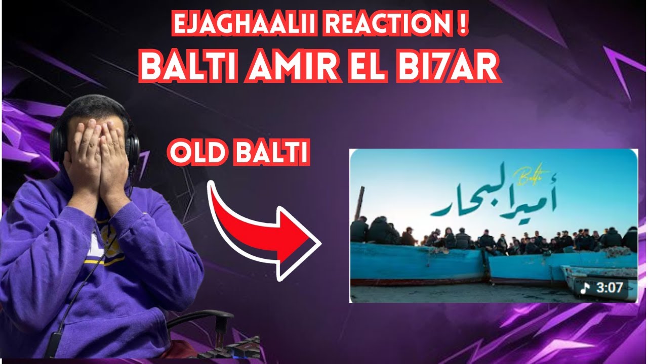 EJAGHAALII REACTION! Balti - Amir Al Bihar  Old Balti !!!