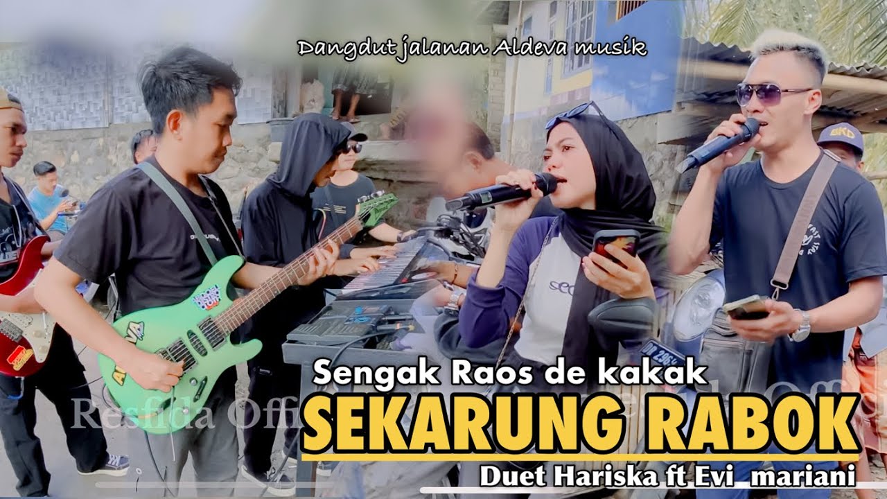 SASAK SEKARUNG RABOK ALDEVA MUSIK VOC HARISKA | EVI MARIANI