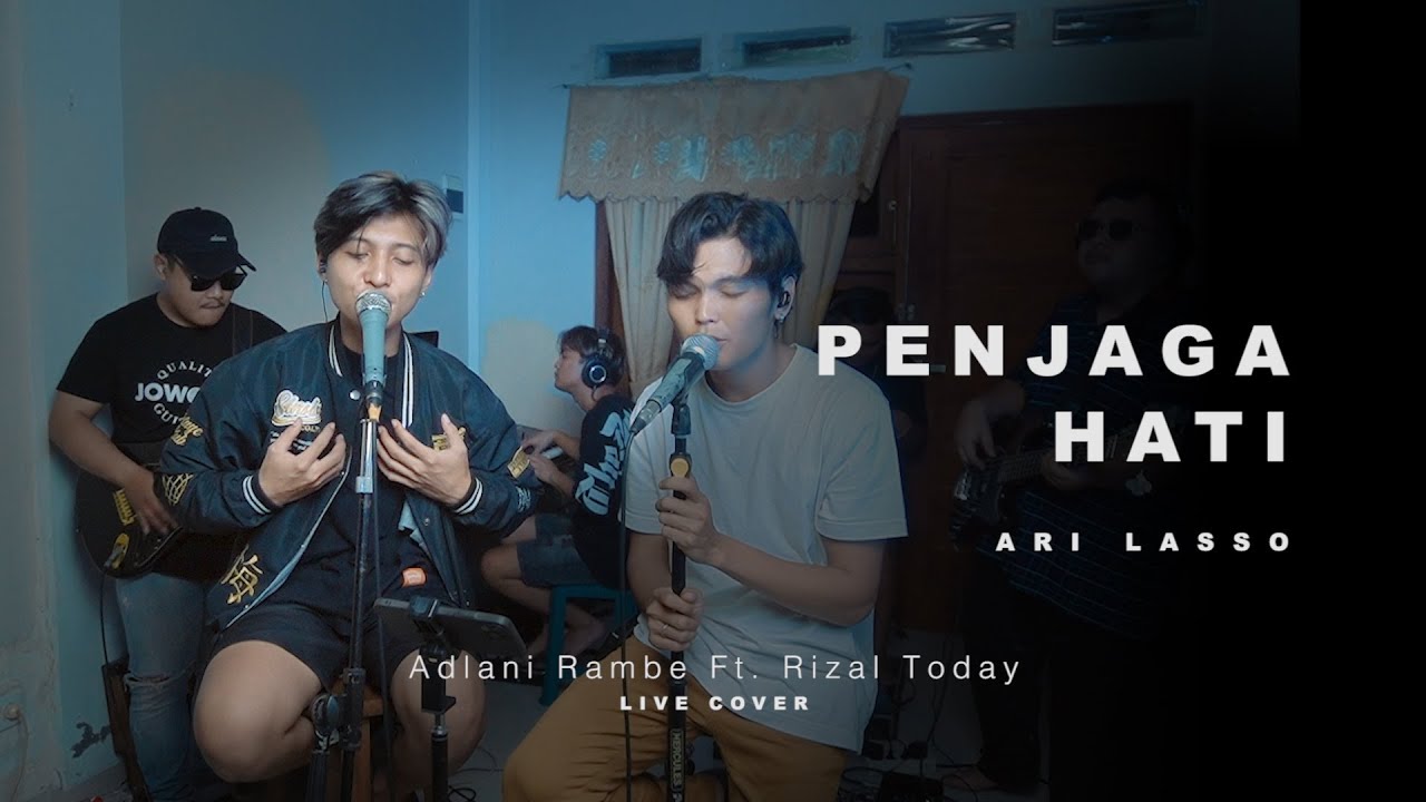 PENJAGA HATI - ARI LASSO | Adlani Rambe Ft. Rizal Today (Live Cover)
