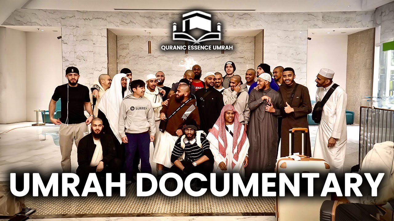 Quranic Essence Umrah | Trip 1 (OFFICIAL DOCUMENTARY)