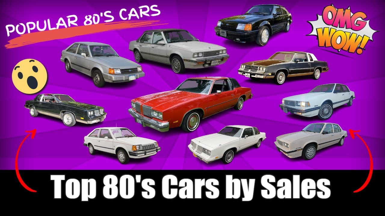 TOP 10 CARS SOLD U.S. IN THE 1980's