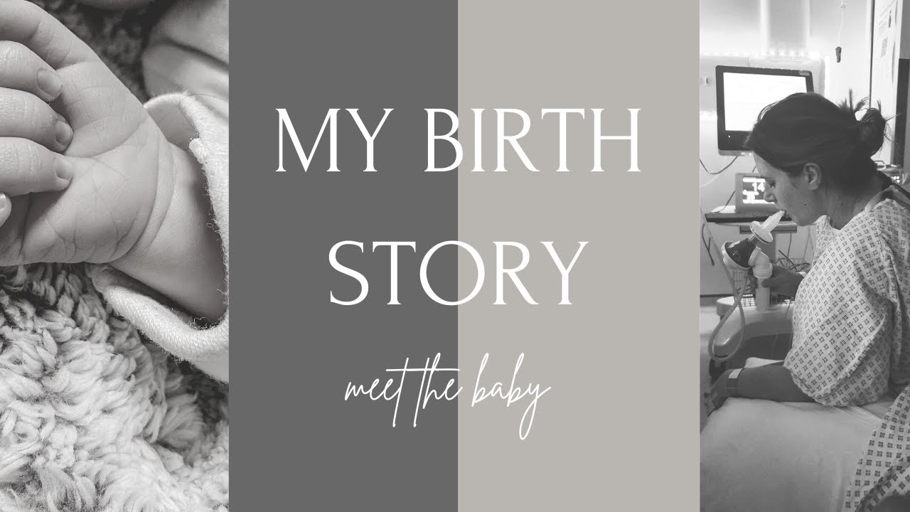 MY BIRTH STORY | meet my baby + positive induction story