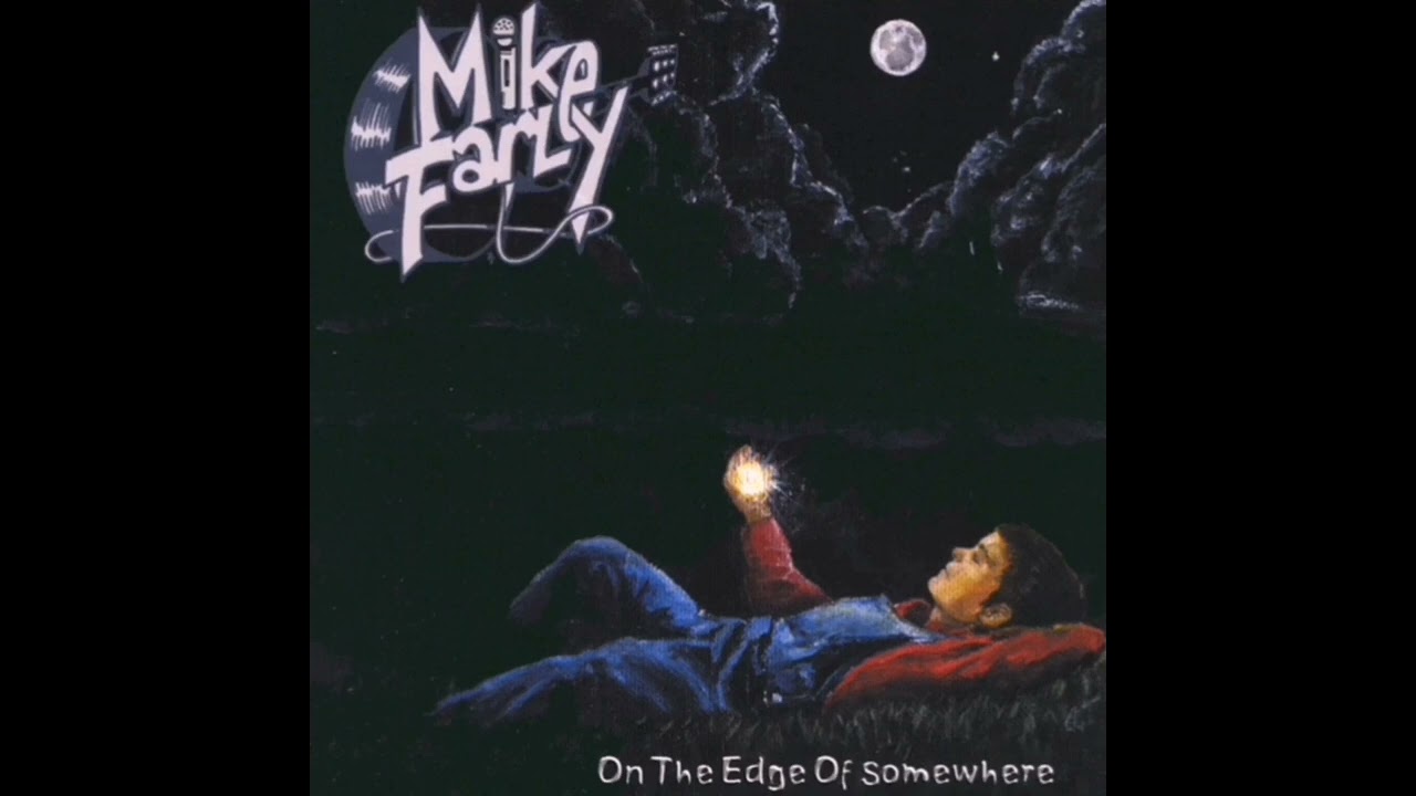 Mike Farley - On The Edge Of Somewhere (AKA Imagination)
