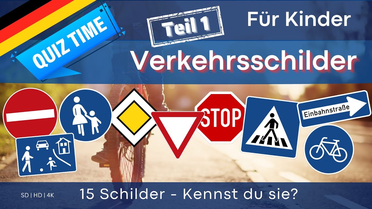15 Verkehrsschilder, die jedes Kind kennen muss!