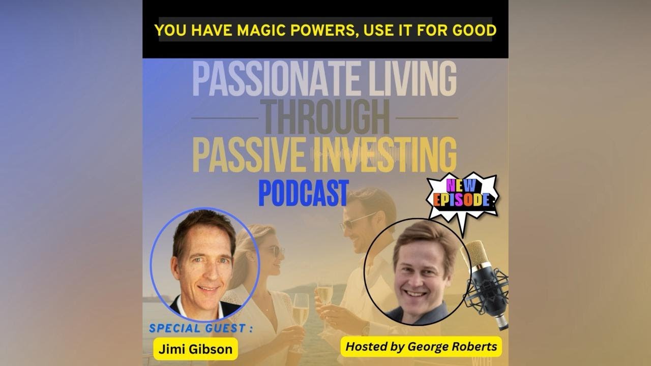 You Have Magic Powers, Use It for Good - Jimi Gibson. Eps -205 (Part I)