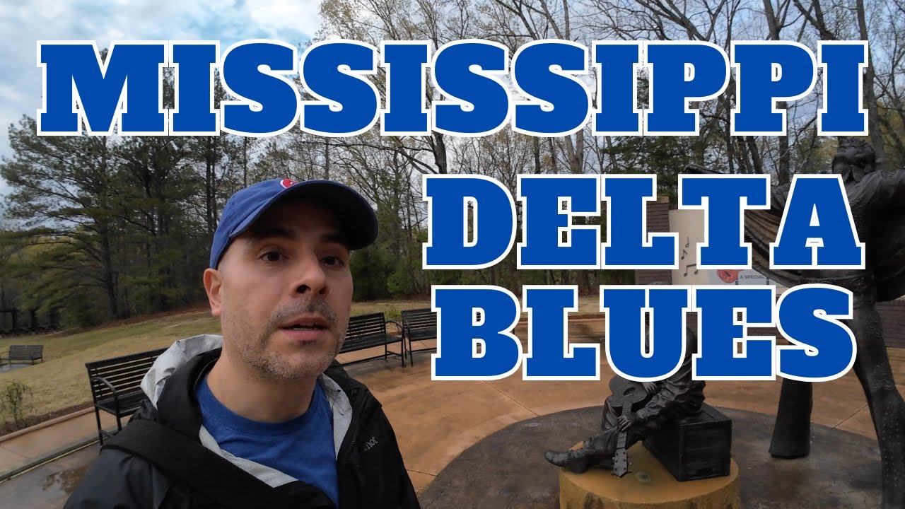 Exploring the Mississippi Delta Blues