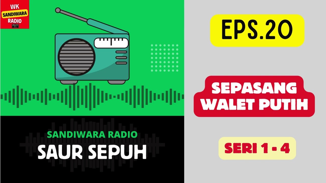 SAUR SEPUH Episode 20. Sepasang Walet Putih -- Seri 1 - 4 [Sandiwara Radio]