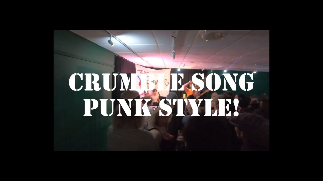 Crumble Song - Punk Thrash Band Version with The Veltmans!