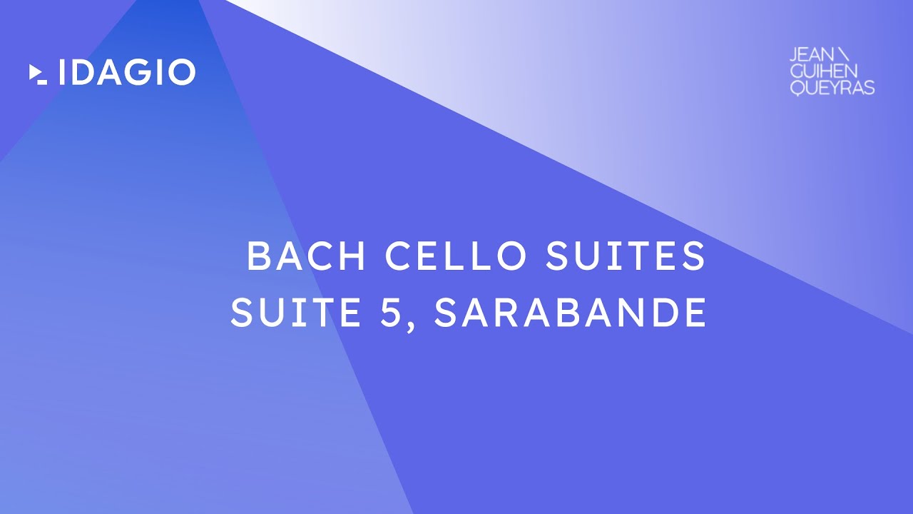 Jean-Guihen Queyras: Bach Cello Suites · Suite 5 Sarabande