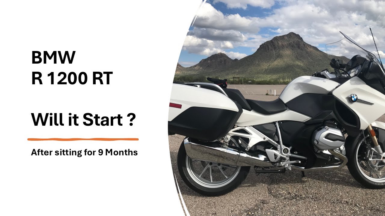 Заведётся ли мотоцикл BMW R 1200 RT после 9 месяцев хранения?