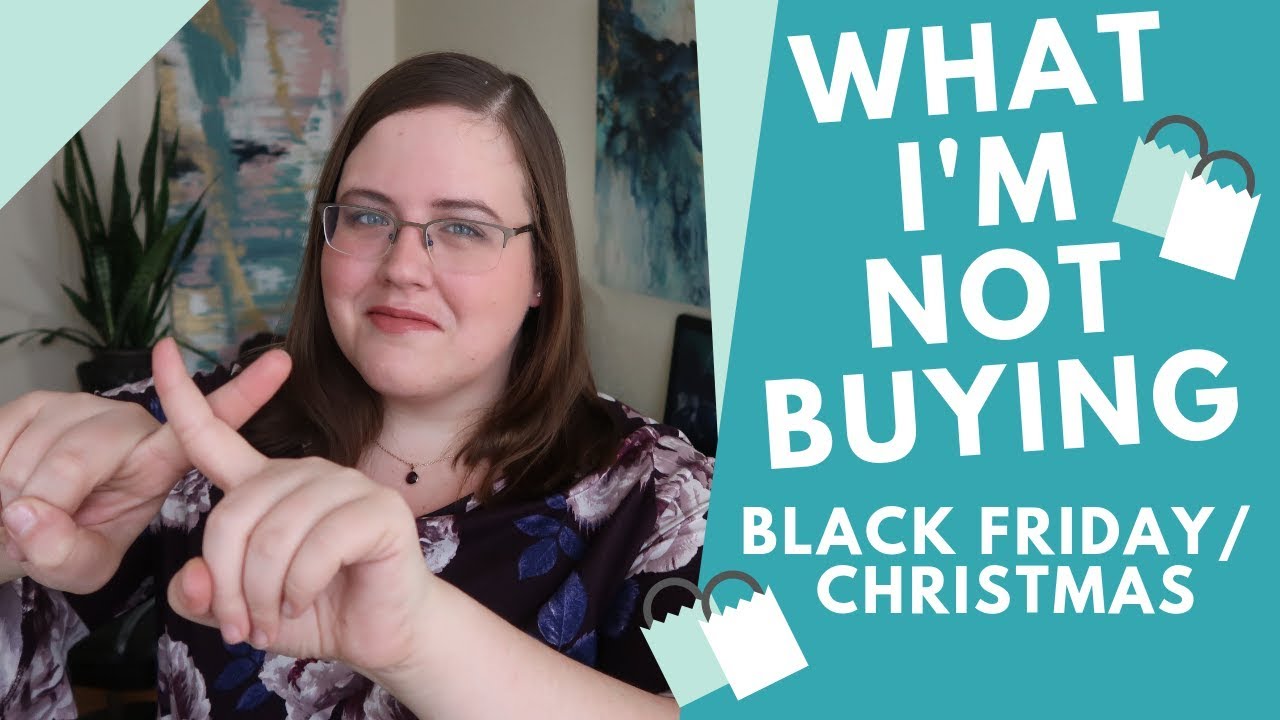 5 Things I'm NOT Buying for Black Friday/ Christmas