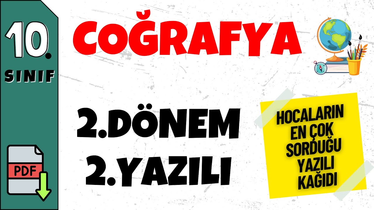 10.Sınıf Coğrafya 2.Dönem 2.Yazılı