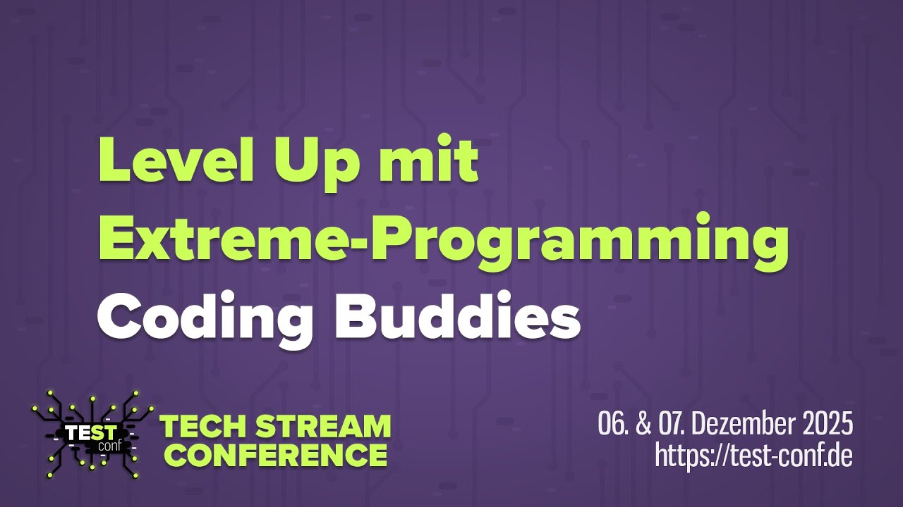 Level Up mit Extreme-Programming – Coding Buddies – TECH STREAM CONFERENCE