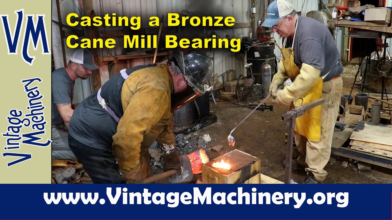 Casting a Bronze Cane Mill Bearing at Windy Hill Foundry