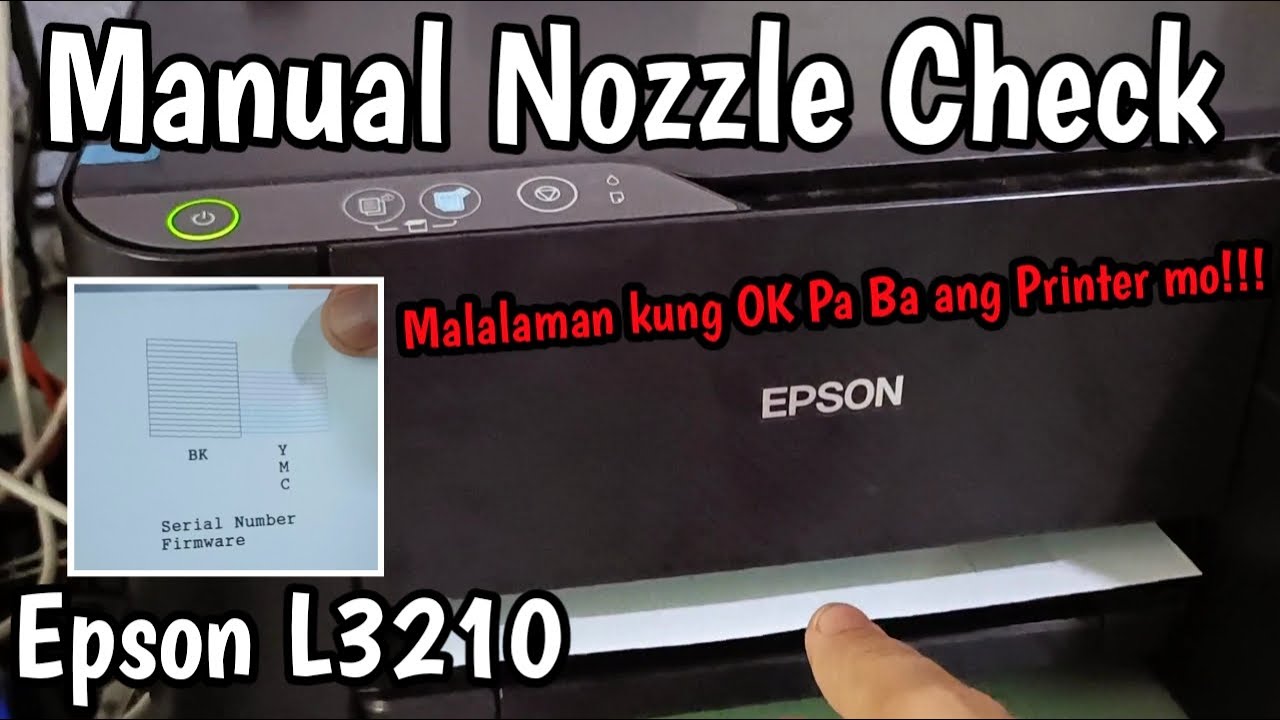 Paano mag Manual Nozzle Check Epson L3210 Printer