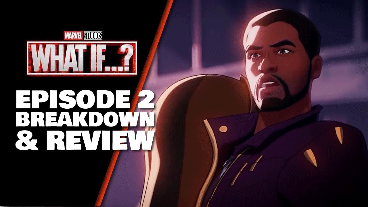 What If Episode 2 Spoiler Review Breakdown & Easter Eggs (What If Episode 2 Review)