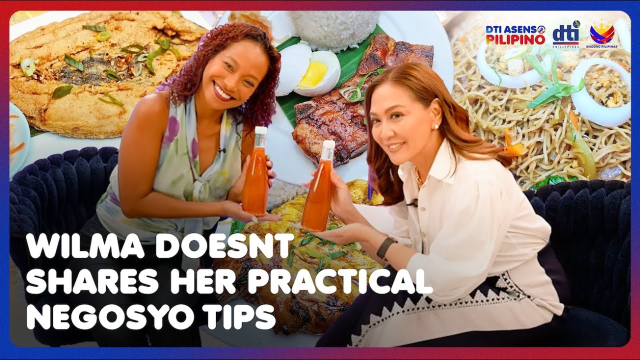 Wilma Doesnt Shares Her Negosyo Tips -  Ang Pag-Asenso ng Chicks ni Otit | DTI: ASENSO PILIPINO