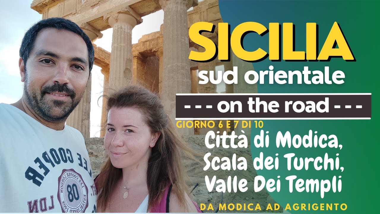 Sicilia Sud Orientale On The Road - Giorno 7 - Modica, Scala Dei Turchi, Valle Dei Templi