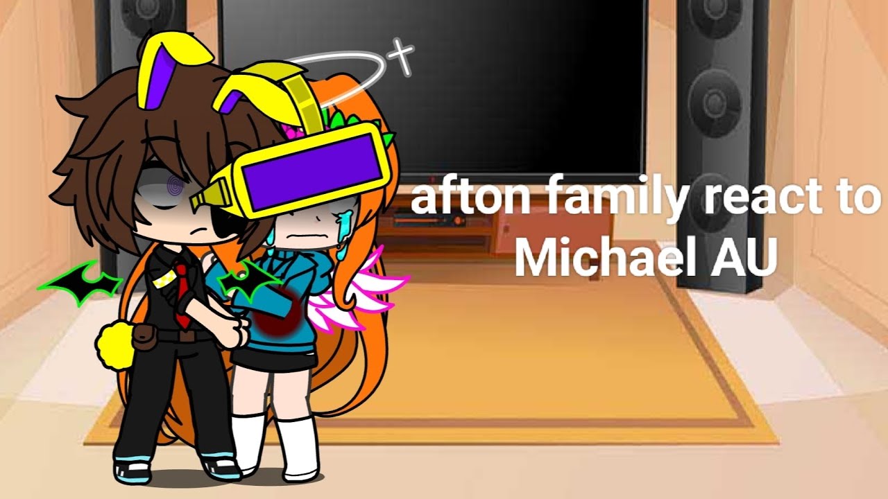 Afton Family react to Michael AU reupload