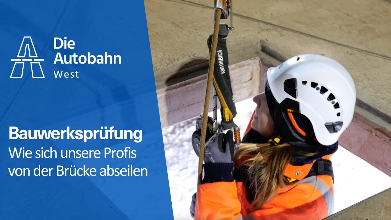 Bauwerksprüfung: Wie sich unsere Profis von der Brücke abseilen | Autobahn GmbH