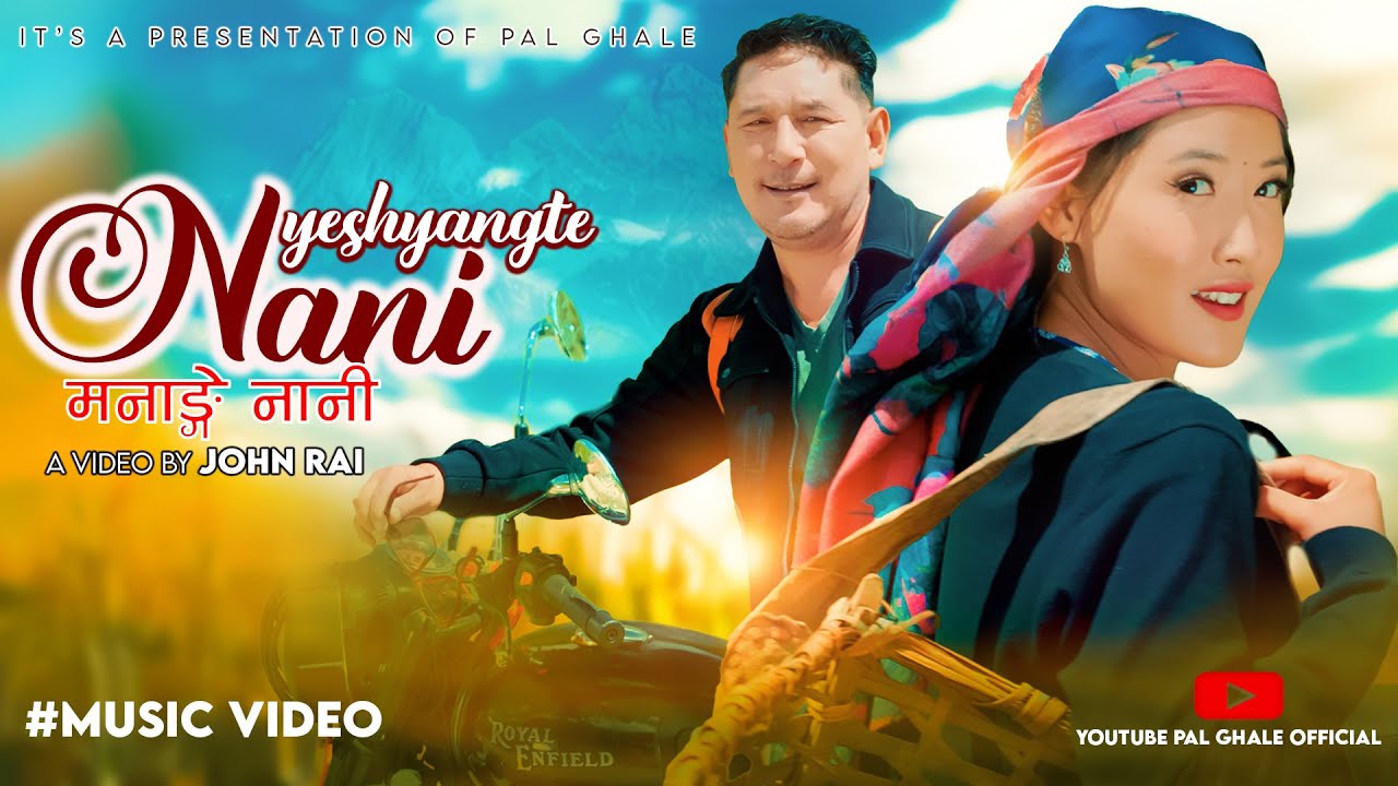 Nyeshyangte Nani II Manange Song 2024 #NyeshyangteNani #PalGhale #ManangeSong