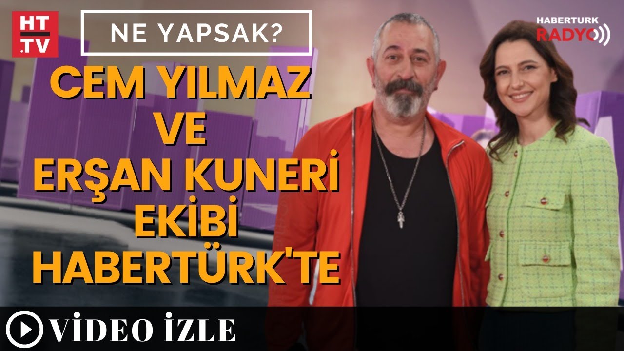 Cem Yılmaz ve Erşan Kuneri ekibi Habert&uuml;rk&rsquo;te | Ne Yapsak?