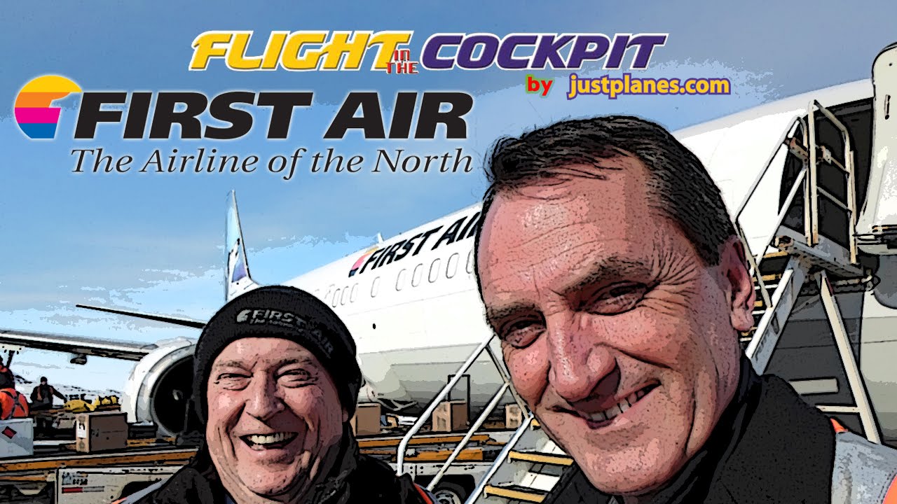 In the Cockpit with FIRST AIR - The Airline of the North!