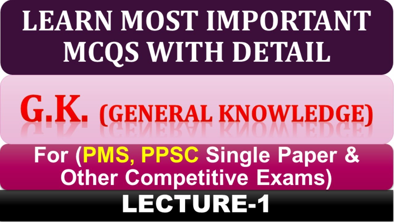 GK General Knowledge MCQs | Most Important MCQs with Answers | PMS & PPSC Exam Jobs Preparation 2025