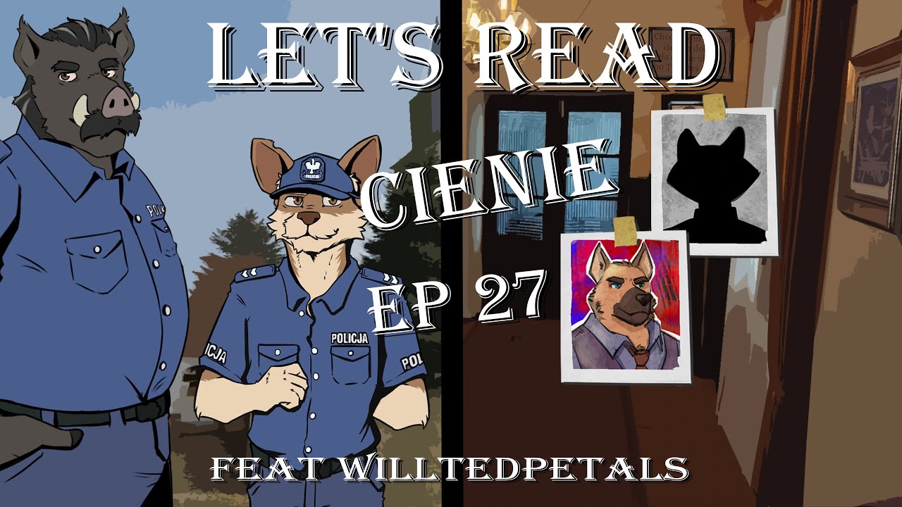 Let's read Cienie! Ep 27 Cops and Priest warning, mentions of police brutality @willtedpetals