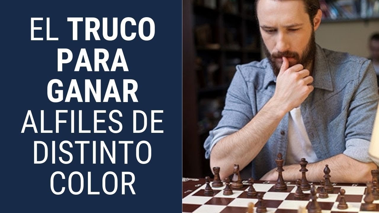 El truco para ganar finales con alfiles de distinto color