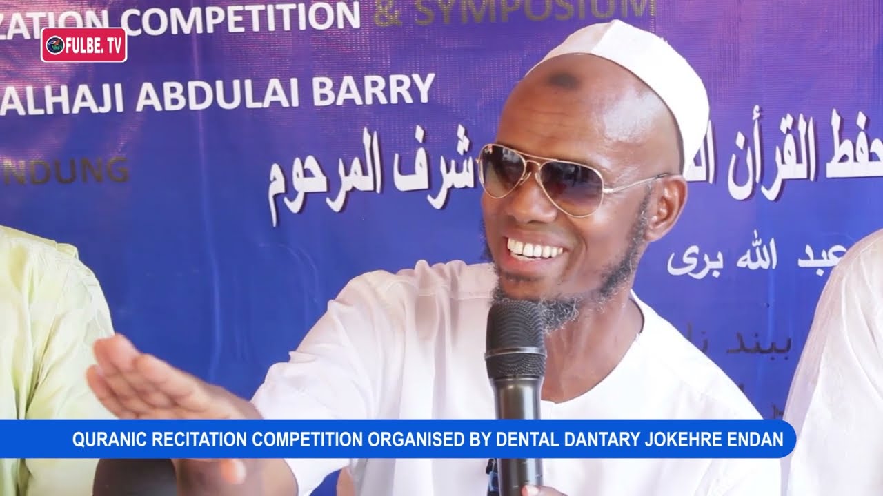 QURANIC RECITATION  COMPETITION ORGANISED BY DENTAL  DANTARY JOKEHRE ENDAN | FULBE TV