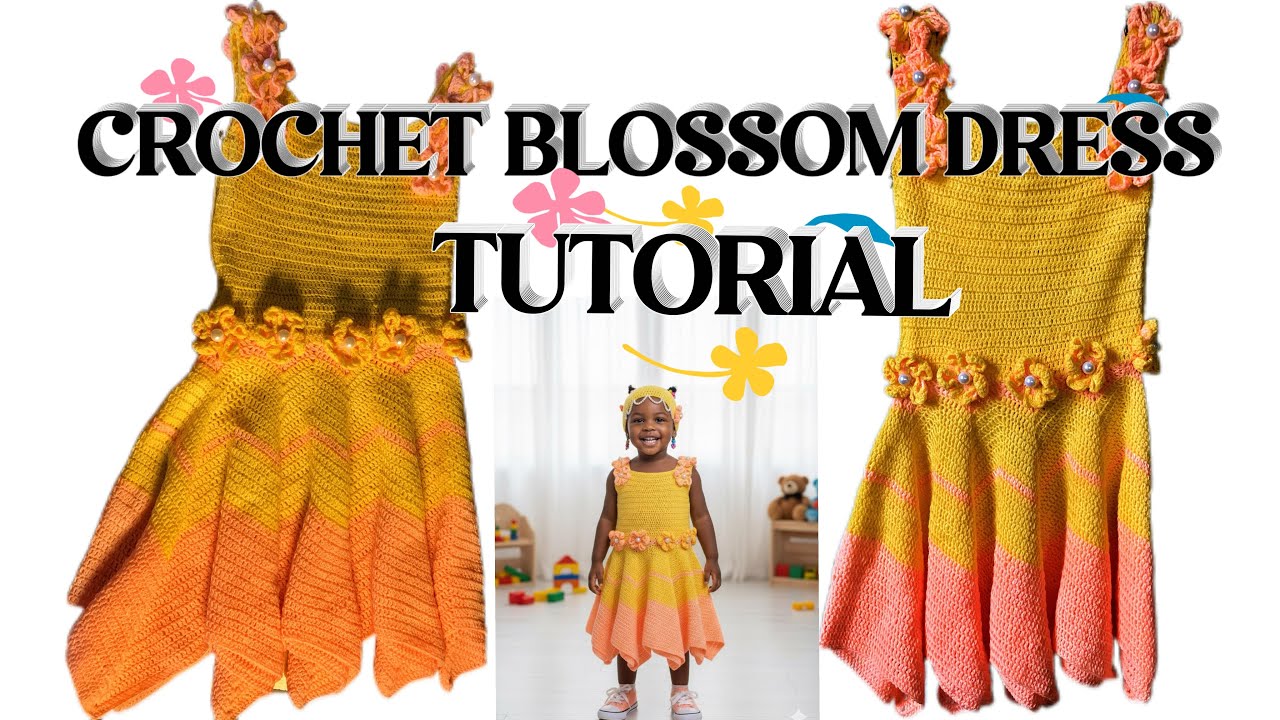How to crochet a “BLOSSOM DRESS “step by step tutorial ‘friendly beginners. #crochetdress #diy 