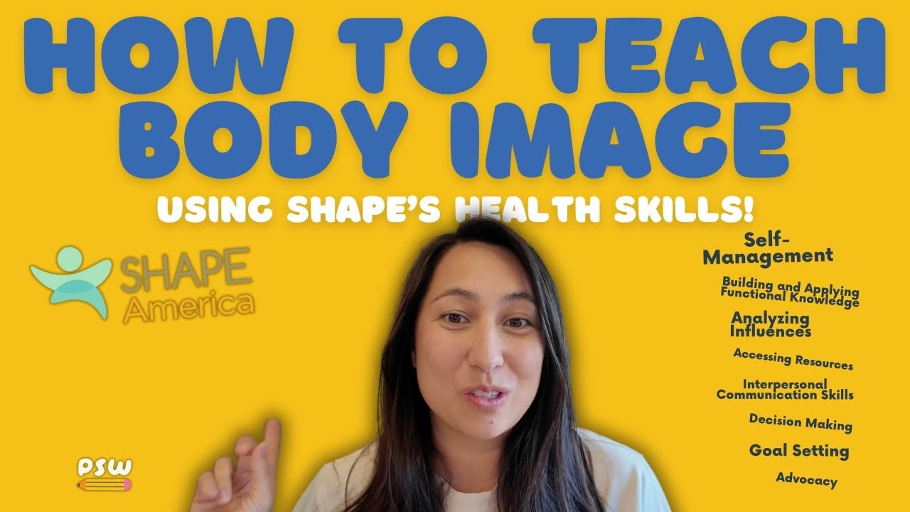 How to Teach Body Image Using the SHAPE Health Skills