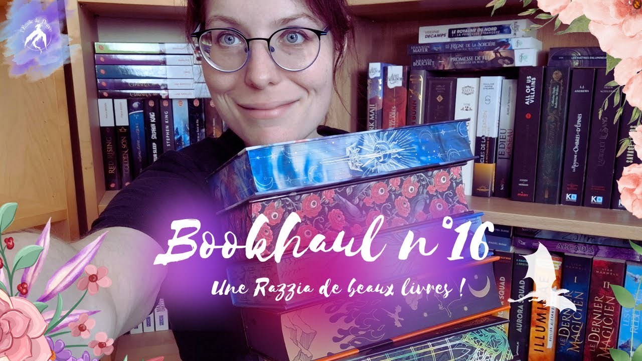 🐲📚🌸 BOOKHAUL N°16 : Une RAZZIA de beaux livres !!!🐲📚🌸