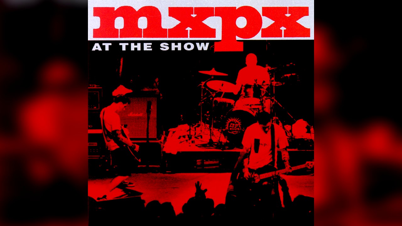MxPx-Party, My House, Be There (Live)