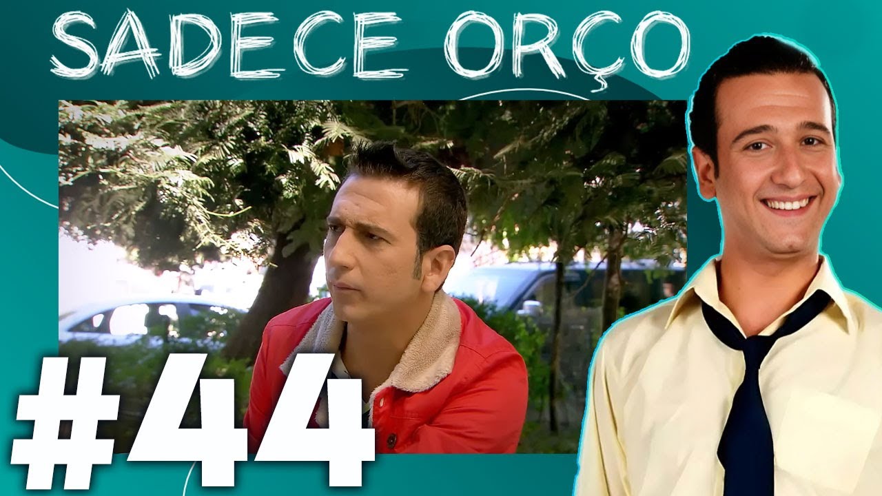 Sadece Or&ccedil;o | Pis Yedili 44. B&ouml;l&uuml;m