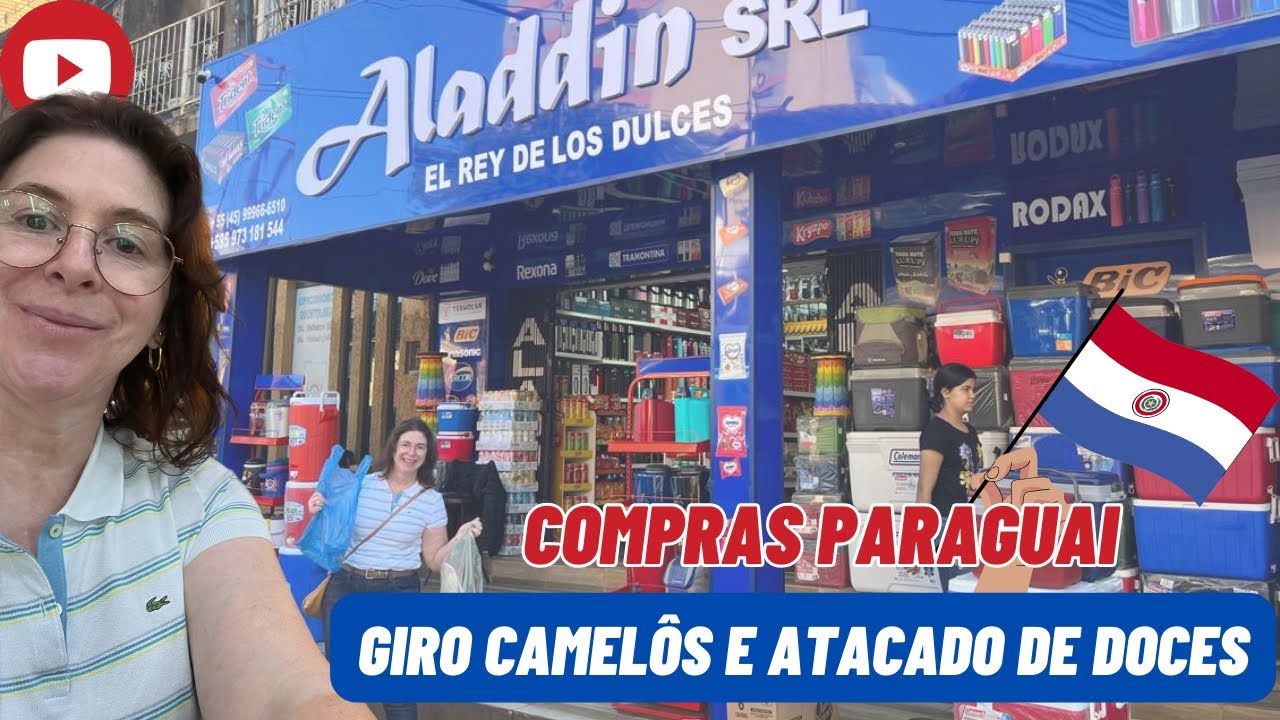 Vlogão. Compras no Paraguai, camelôs e atacadista Aladdin, loja que nunca fui ! Novidades por aqui!