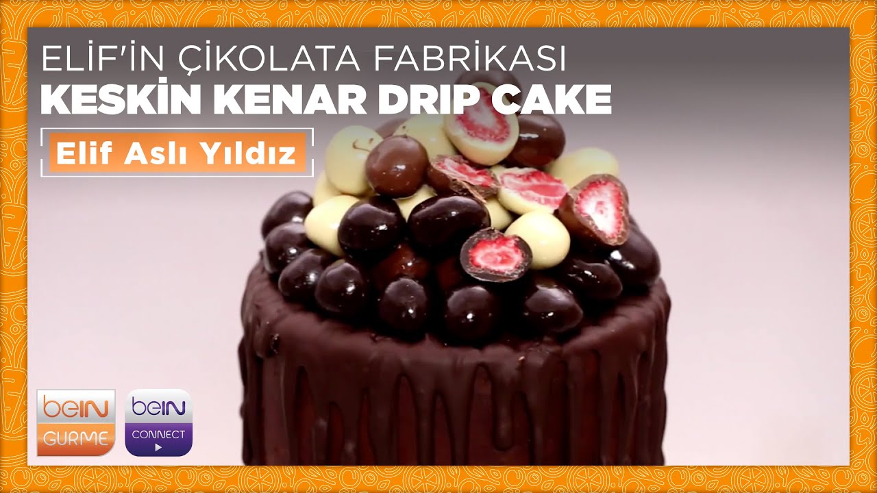 🍫  Keskin Kenar Drip Cake | Elif Aslı Yıldız | Elif'in Çikolata Fabrikası