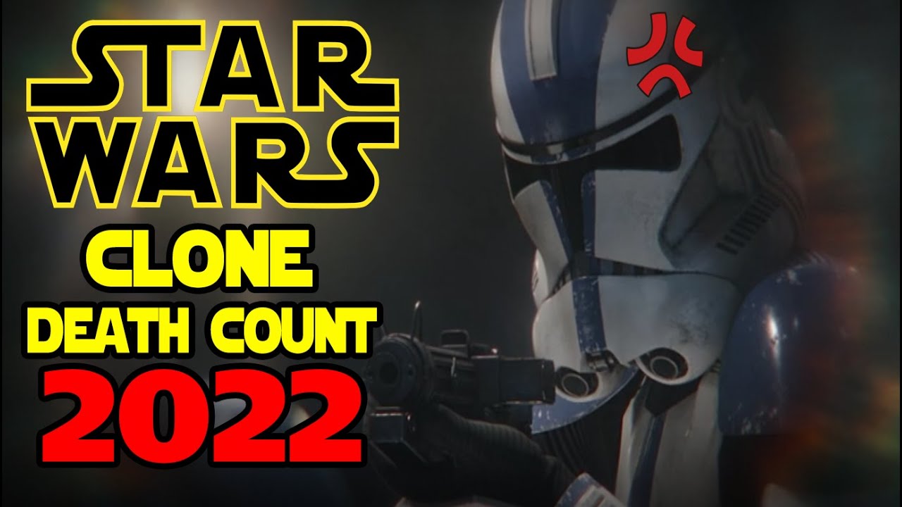 Star Wars Clone Saga Death Count 2022