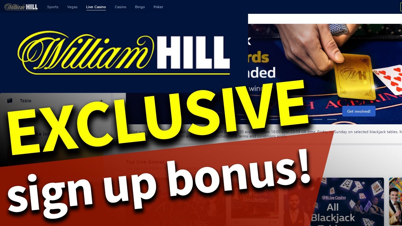 William Hill Bonus: The Best Exclusive Sign-Up Bonus 🎁
