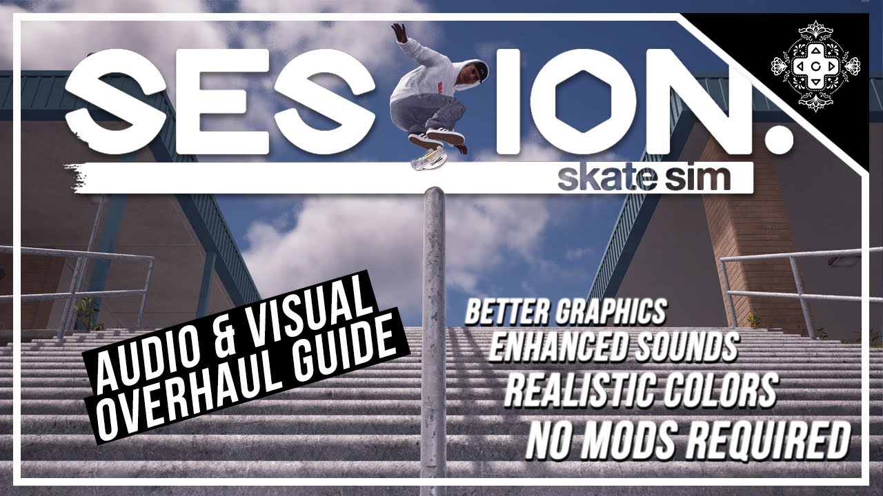 Как переделать графику и звук в Session: Skate Sim (моды не требуются).