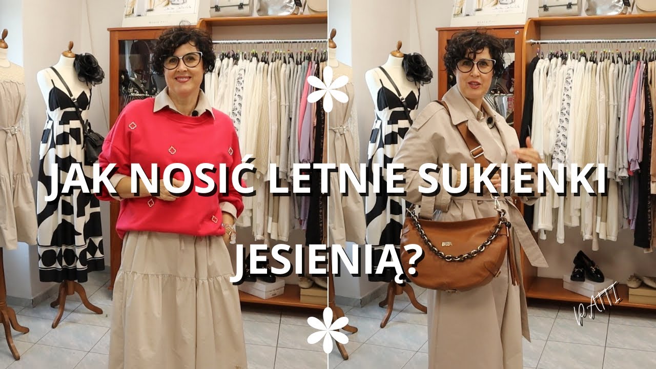 Jak Nosić Letnie Sukienki Jesienią?
