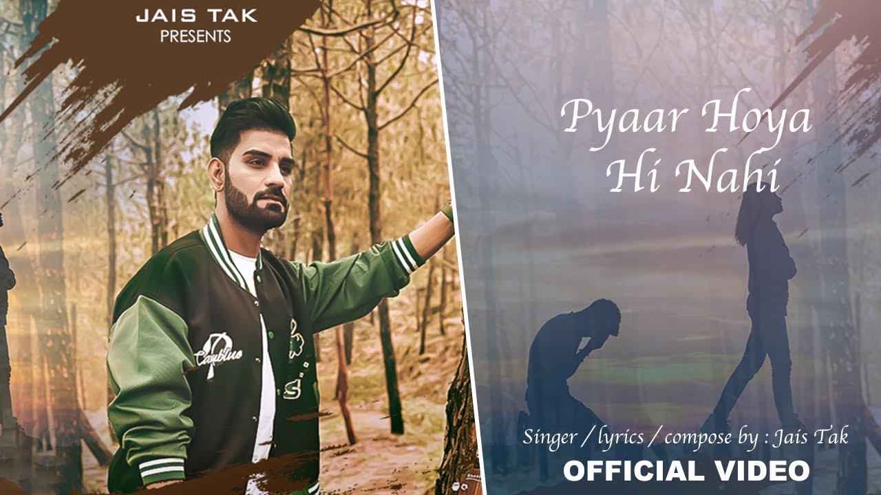Jais  : PYAAR TENU (Official Video) Main Sunya Tu Sona Gairan De Nal Ek Jais  Menu Ta Lagda