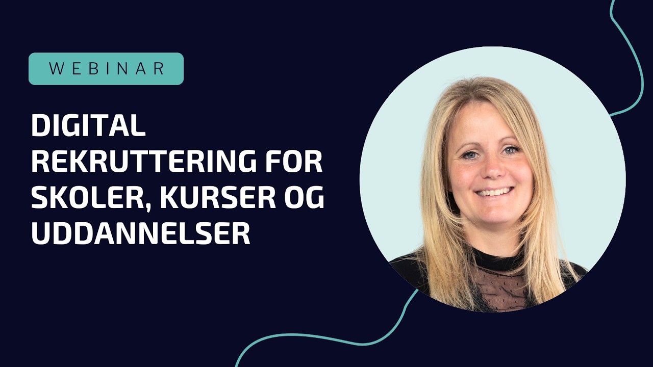 Digital rekruttering for skoler, kurser og uddannelser