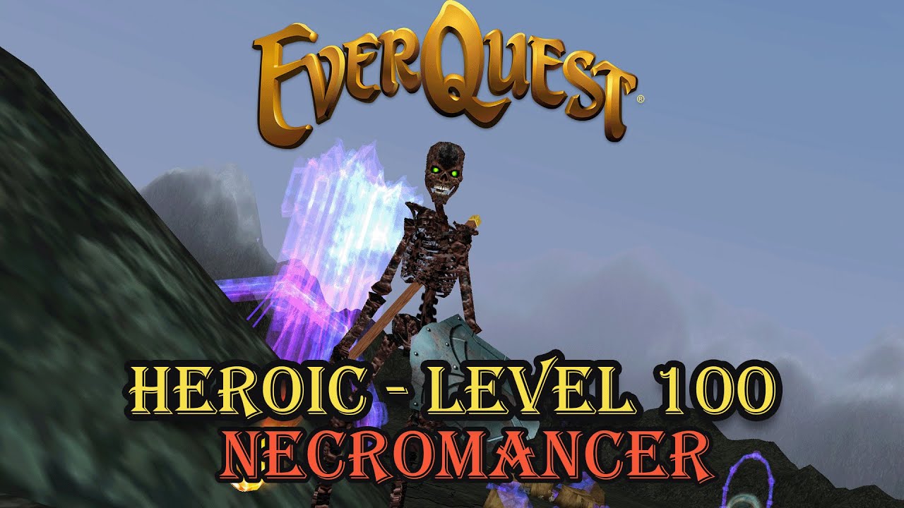 Everquest - Heroic - Level 100 - Necromancer - Getting Started Guide
